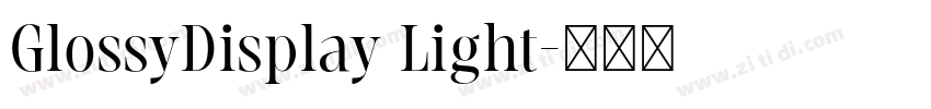 GlossyDisplay Light字体转换